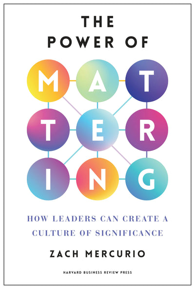 Cover image for The Power of Mattering, isbn: 9798892790123