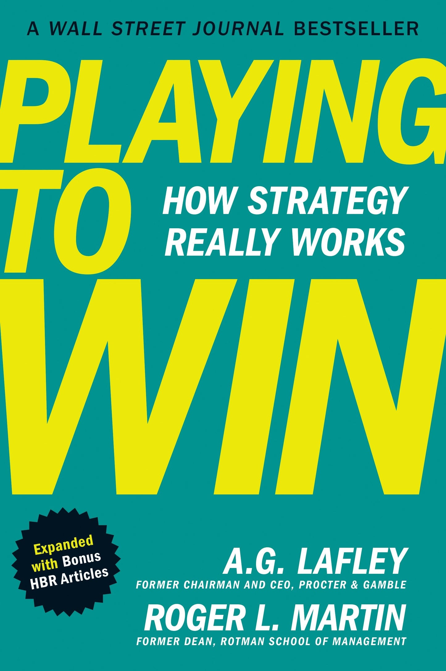 Book cover image for Playing to Win, Expanded with Bonus HBR Articles ISBN: 9798892792295