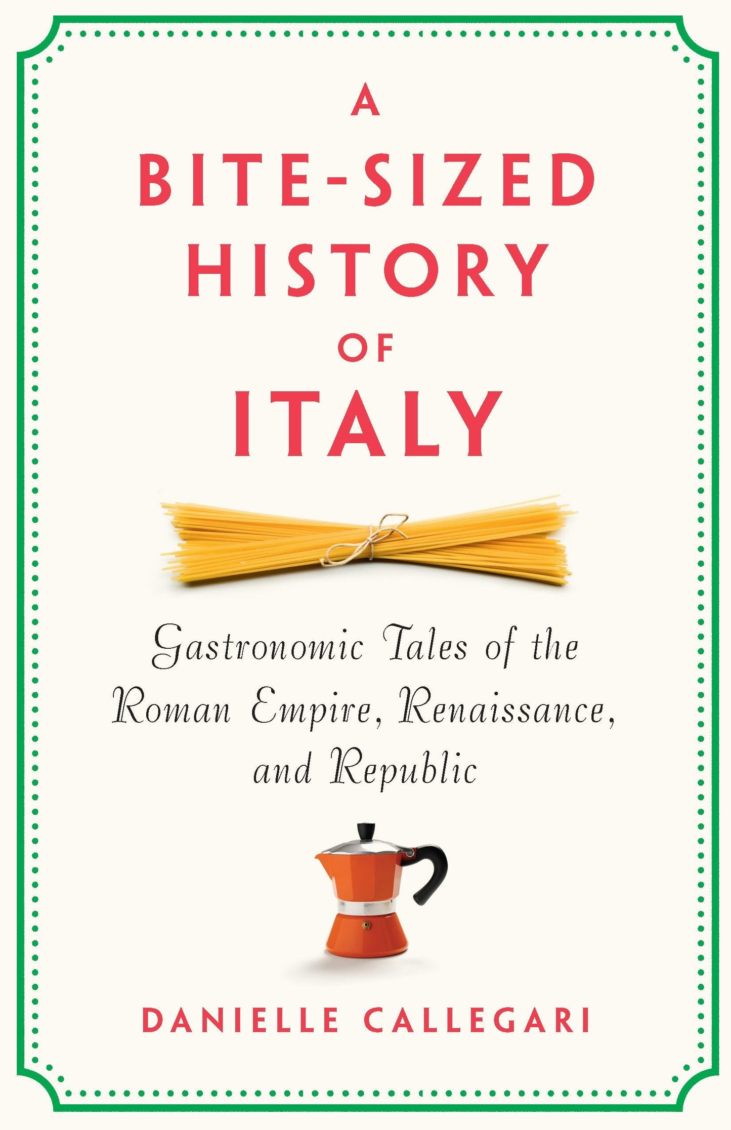Cover image for A Bite-Sized History of Italy, isbn: 9798893850338