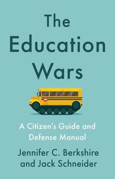 Cover image for The Education Wars, isbn: 9798893850895