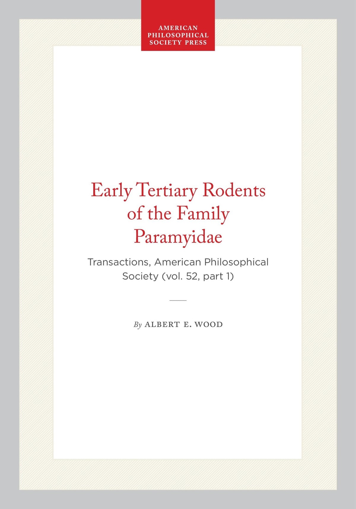 Early Tertiary Rodents of the Family Paramyidae