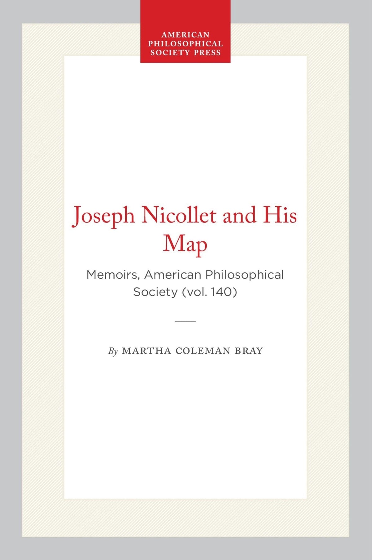 Cover image for Joseph Nicollet and His Map ISBN 9798893981094