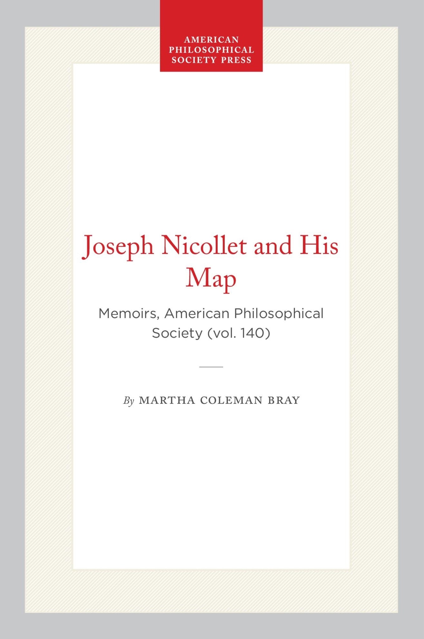 Cover image for Joseph Nicollet and His Map ISBN 9798893981094