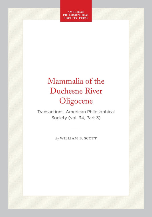 Mammalia of the Duchesne River Oligocene