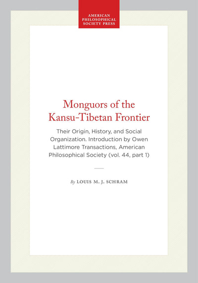 Cover image for Monguors of the Kansu-Tibetan Frontier, isbn: 9798893981322