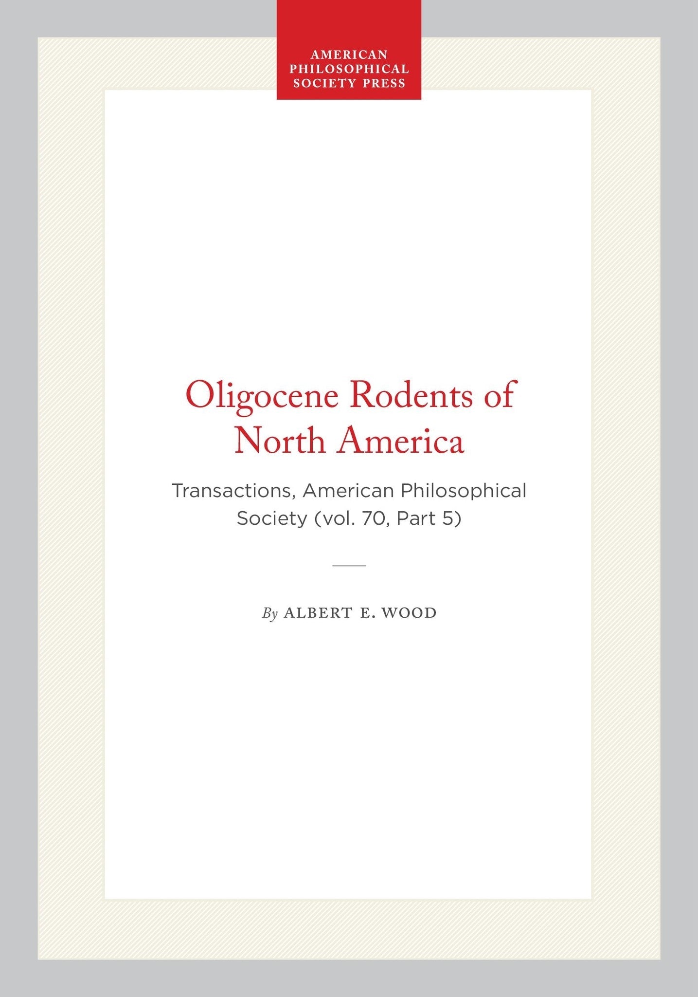 Cover image for Oligocene Rodents of North America ISBN 9798893981483