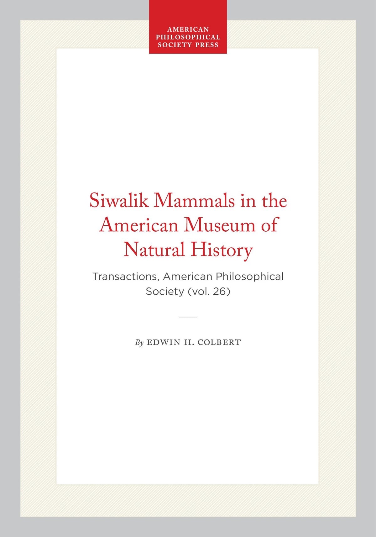 Siwalik Mammals in the American Museum of Natural History