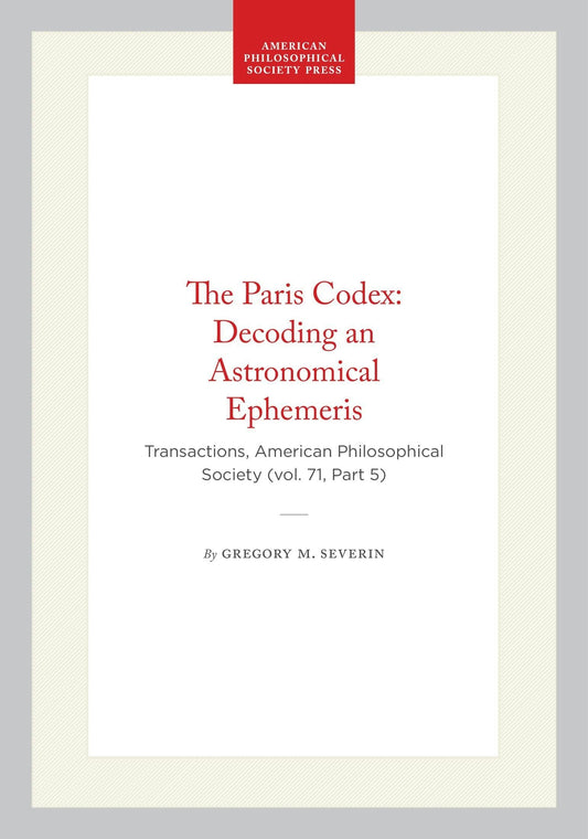 The Paris Codex: Decoding an Astronomical Ephemeris