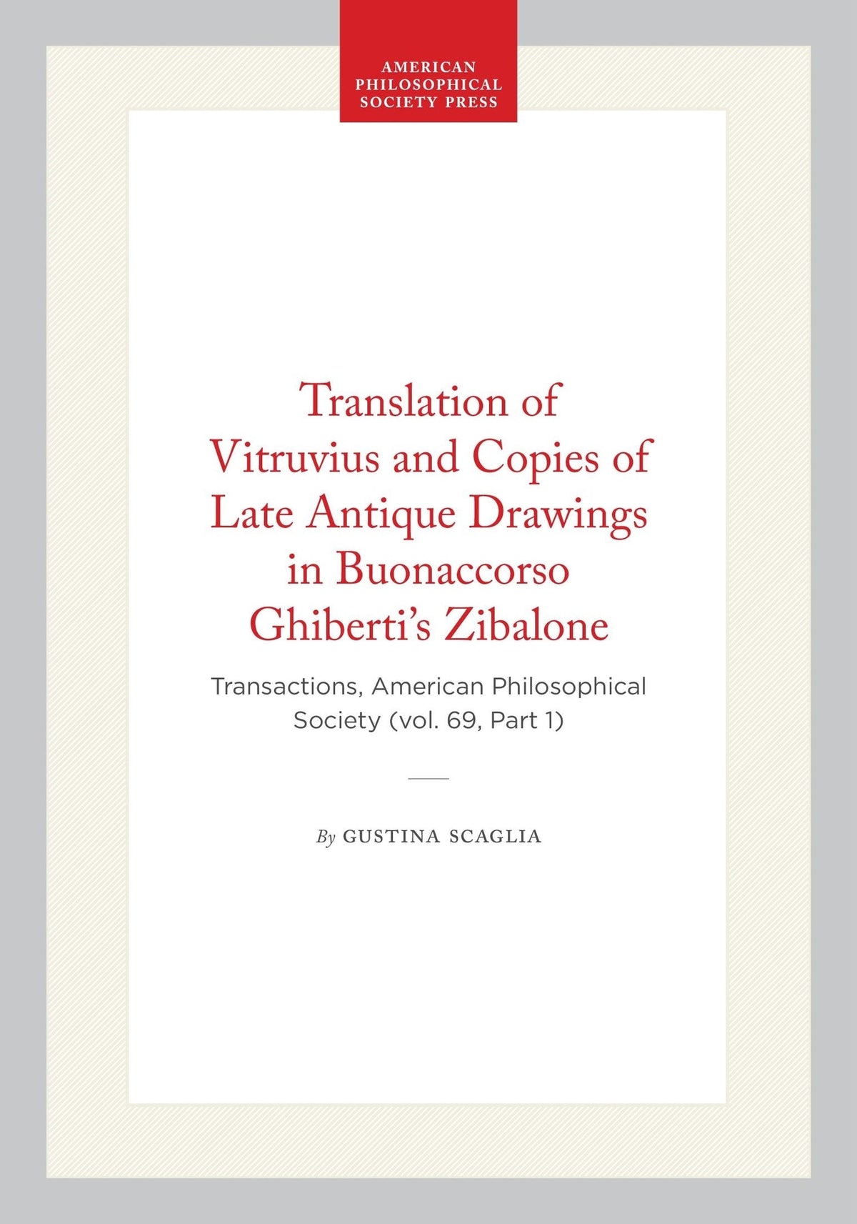 Cover image for Translation of Vitruvius and Copies of Late Antique Drawings in Buonaccorso Ghiberti’s Zibalone ISBN 9798893982299