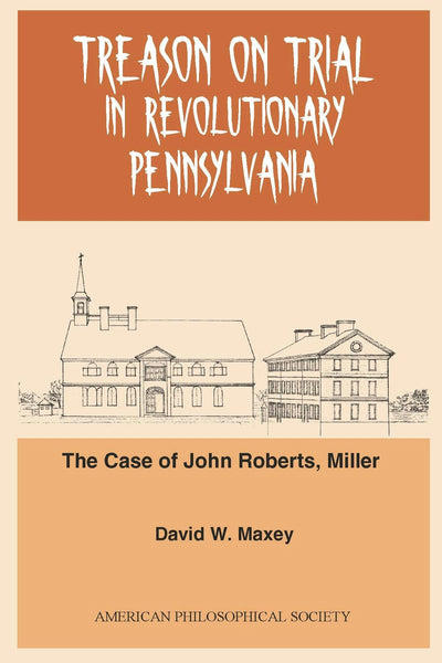 Cover image for Treason on Trial in Revolutionary Pennsylvania, isbn: 9798893982305