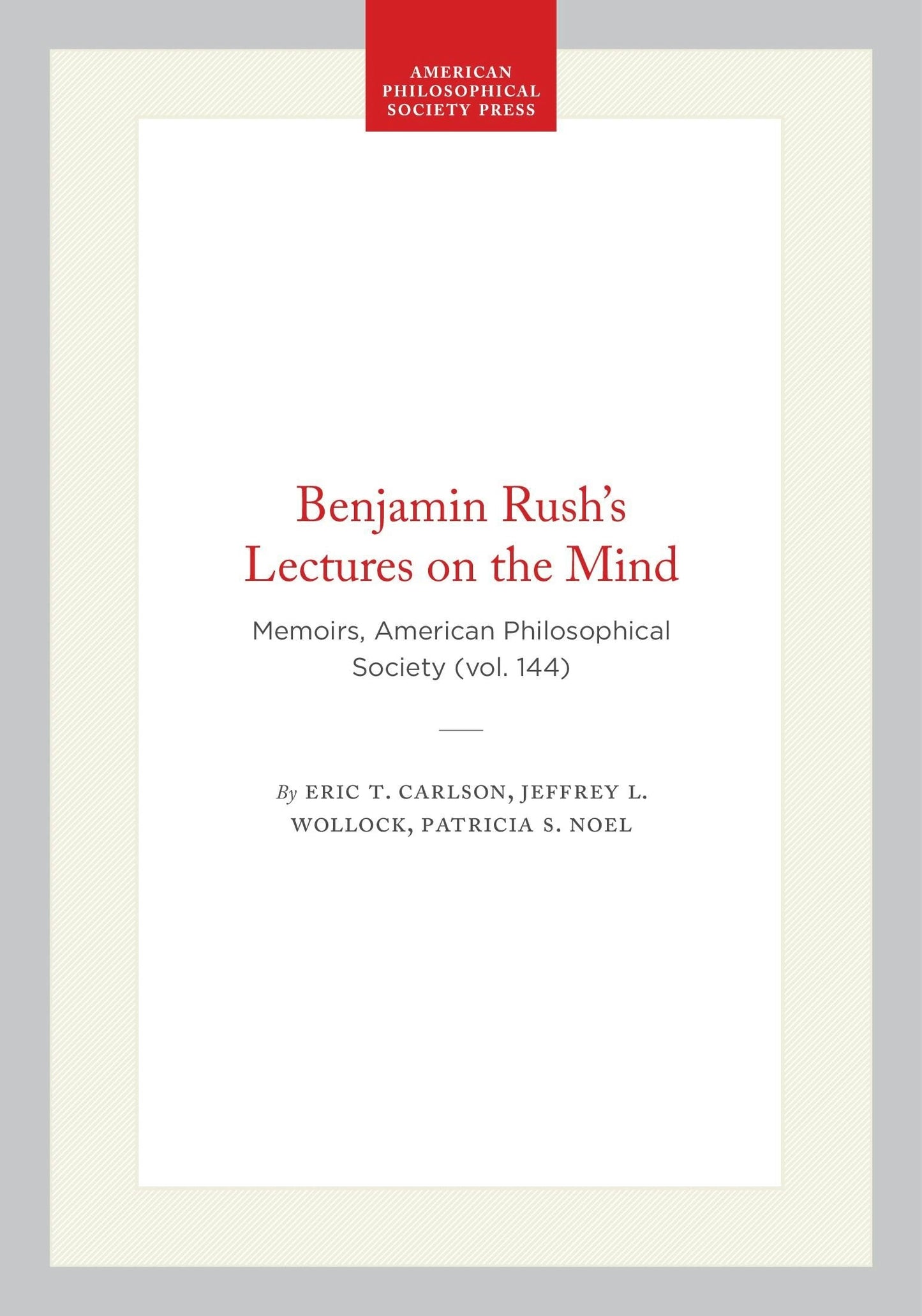Book cover image for Benjamin Rush's Lectures on the Mind ISBN: 9798893982411