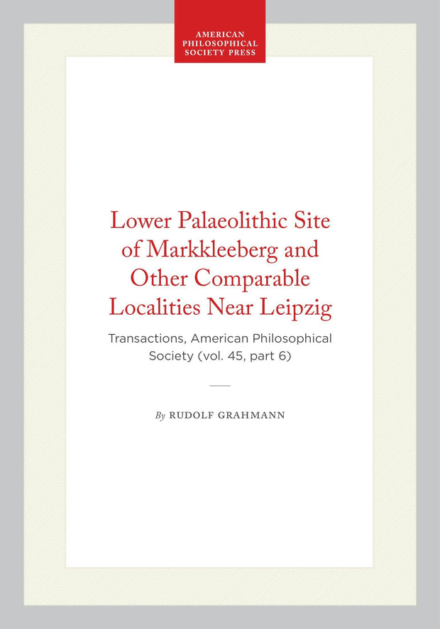 Cover image for Lower Palaeolithic Site of Markkleeberg and Other Comparable Localities Near Leipzig, isbn: 9798893982565