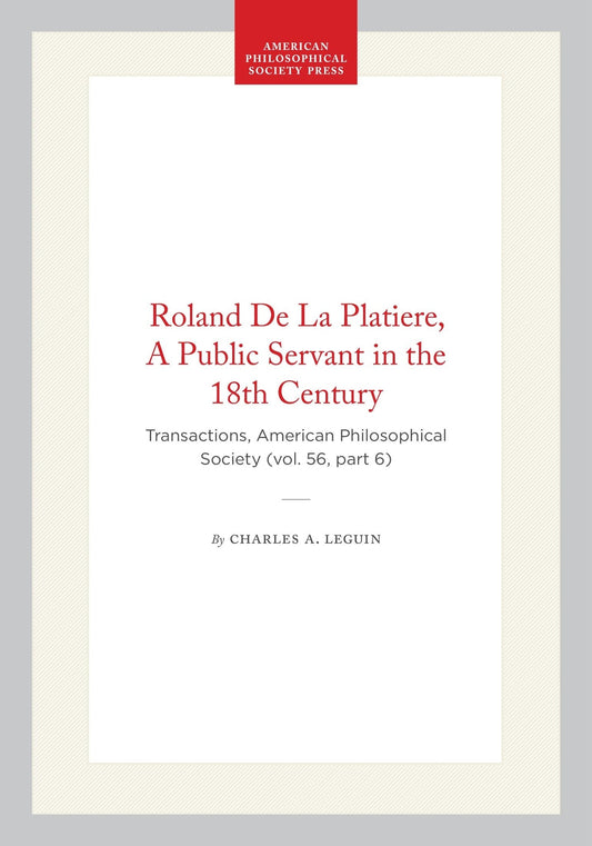 Roland De La Platiere, A Public Servant in the 18th Century