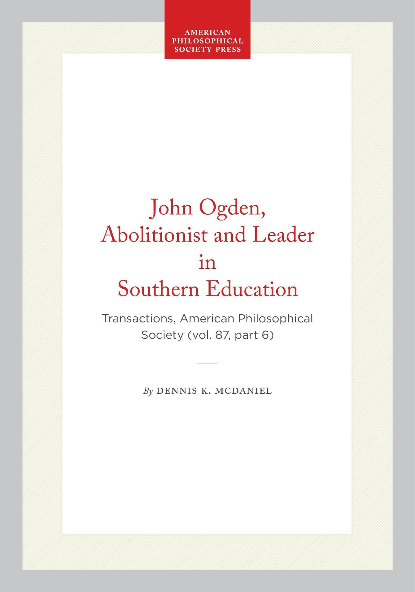 Book cover image for John Ogden, Abolitionist and Leader in Southern Education ISBN: 9798893983487