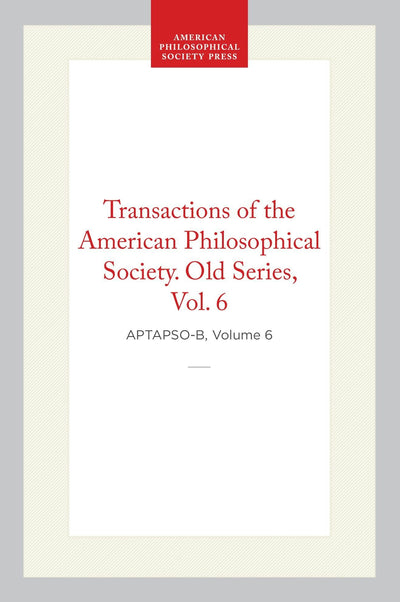 Cover image for Transactions of the American Philosophical Society, Old Series, Vol 6, 1809, isbn: 9798893984422