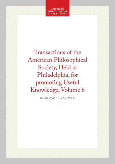 Cover image for Transactions of the American Philosophical Society, Vol 6, 1839, isbn: 9798893984484