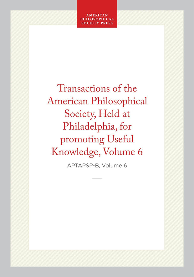 Cover image for Transactions of the American Philosophical Society, Vol 6, 1839, isbn: 9798893984484