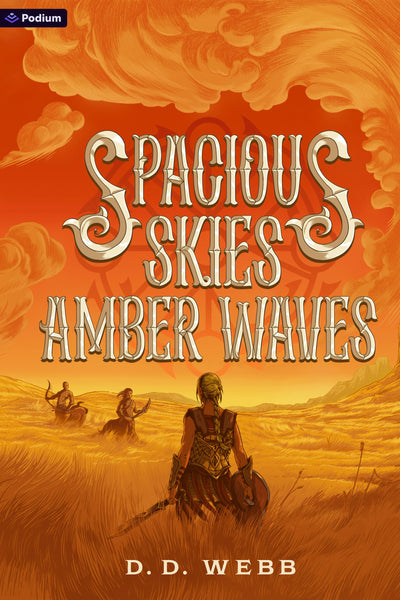 Cover image for Spacious Skies, Amber Waves, isbn: 9798895390344
