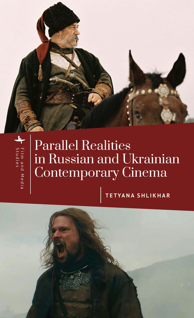Cover image for Parallel Realities in Russian and Ukrainian Contemporary Cinema, isbn: 9798897830145