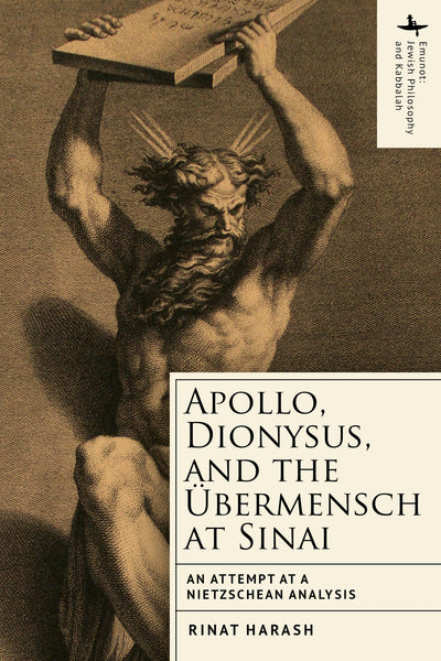 Cover image for Apollo, Dionysus, and the Übermensch at Sinai, isbn: 9798897831029