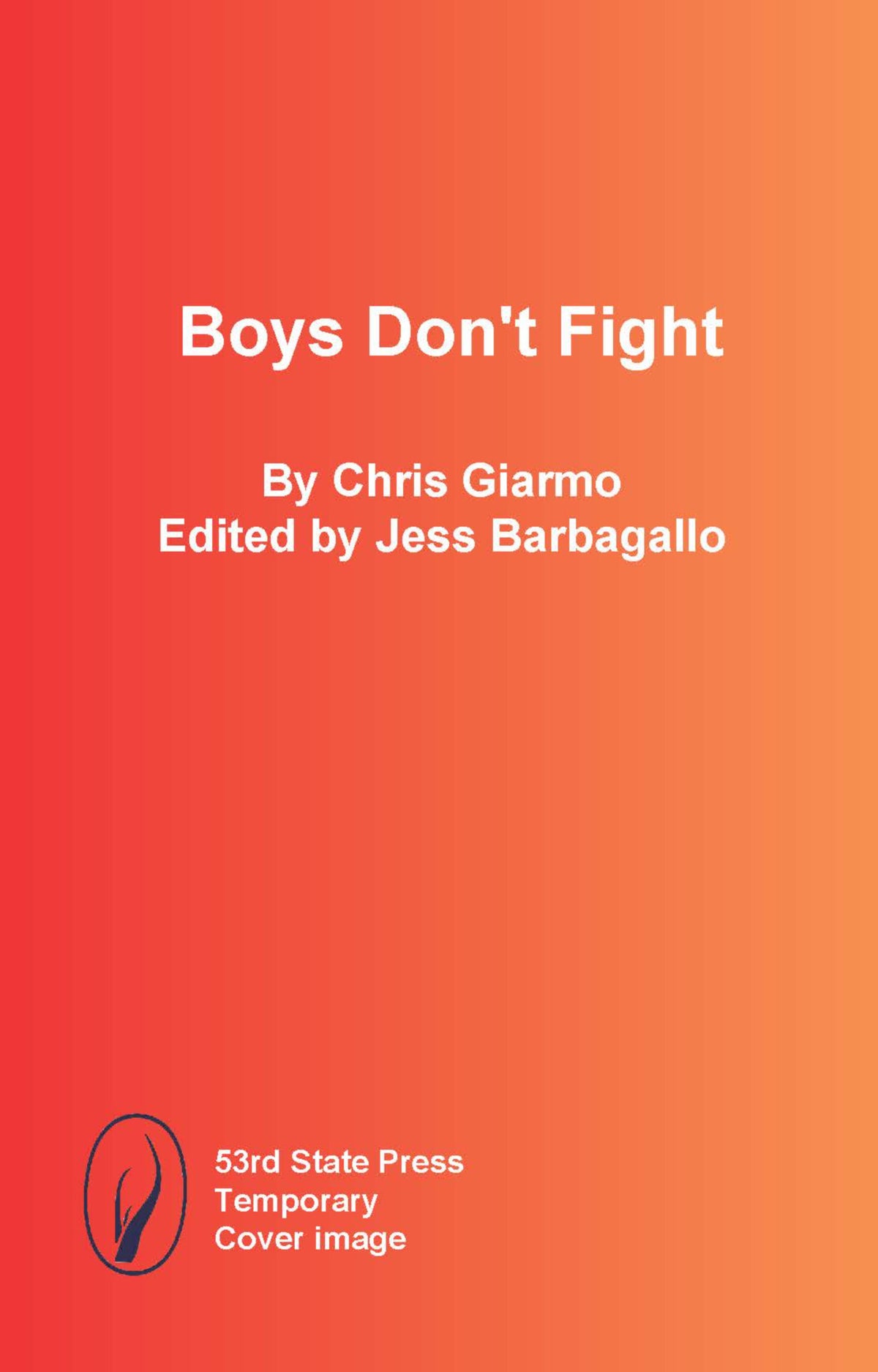 Cover image for Boys Don't Fight ISBN 9798989946174