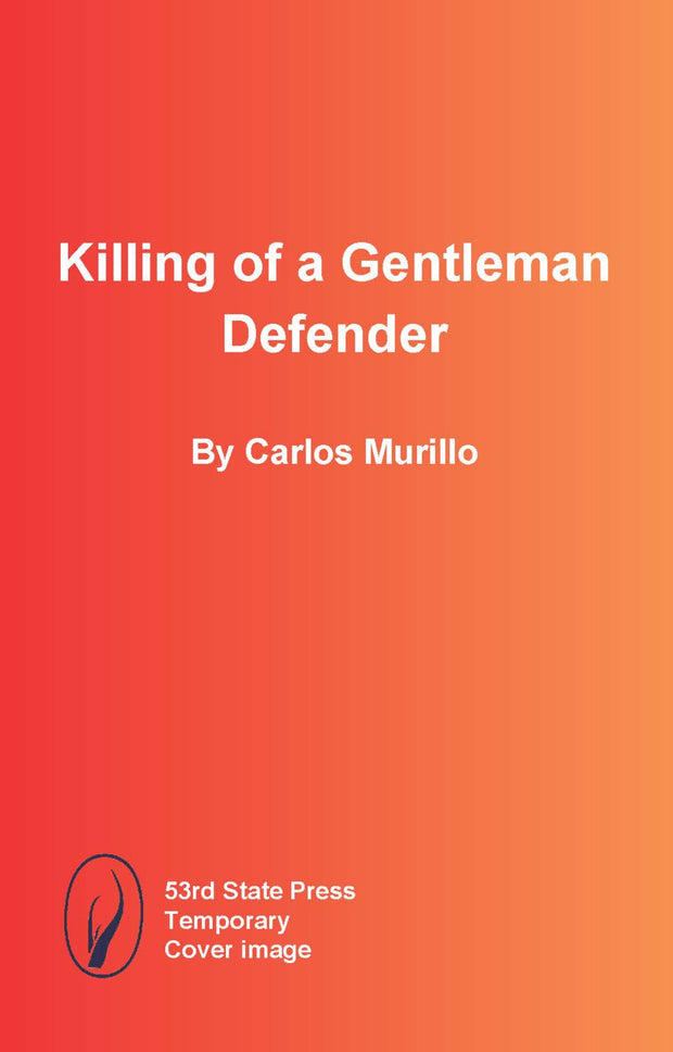 Cover image for Killing of a Gentleman Defender, isbn: 9798989946181