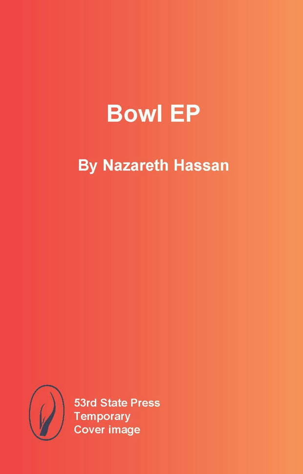 Cover image for Bowl EP, isbn: 9798992283945