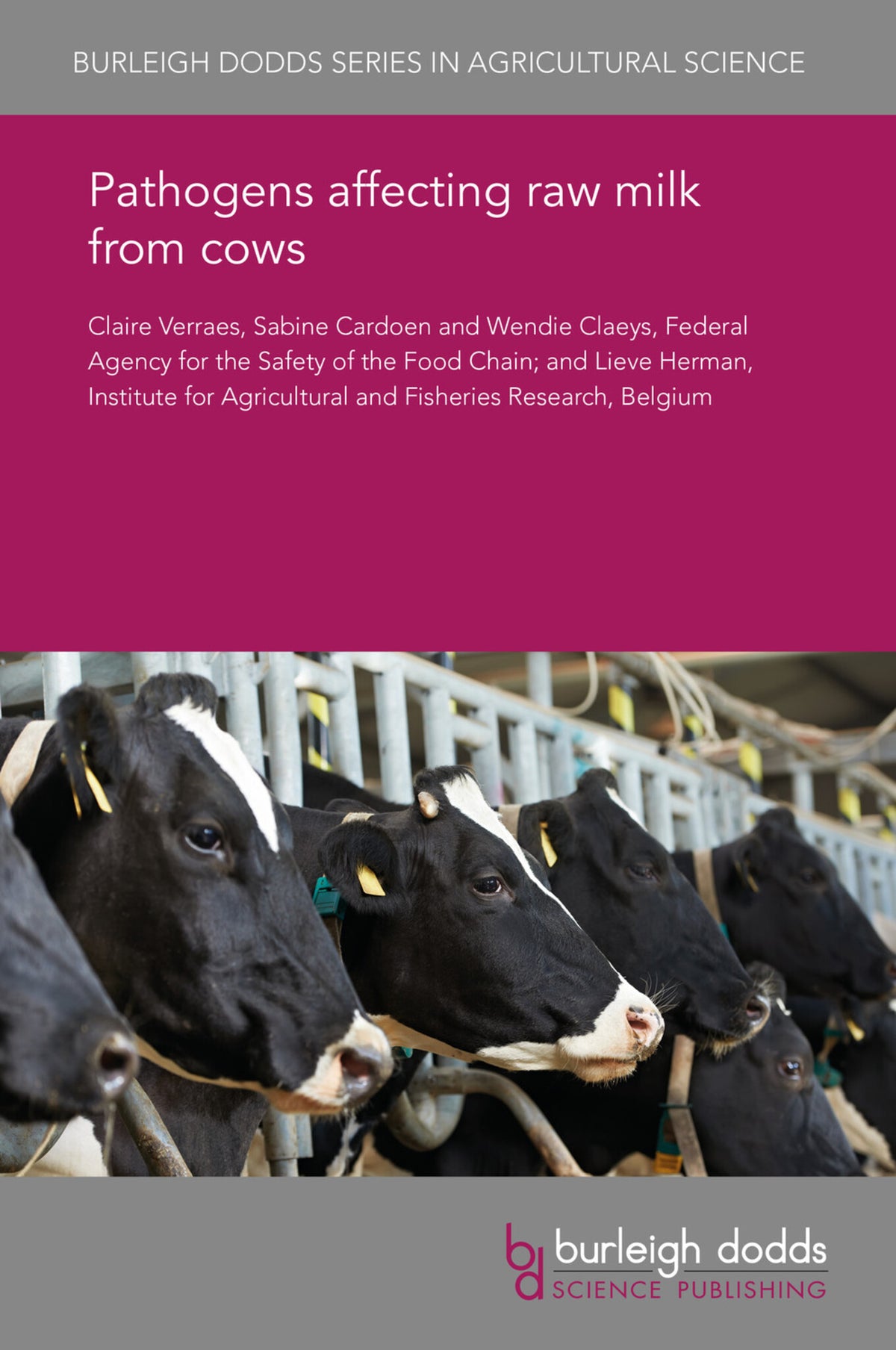 Cover image for Pathogens affecting raw milk from cows ISBN 9781838791421