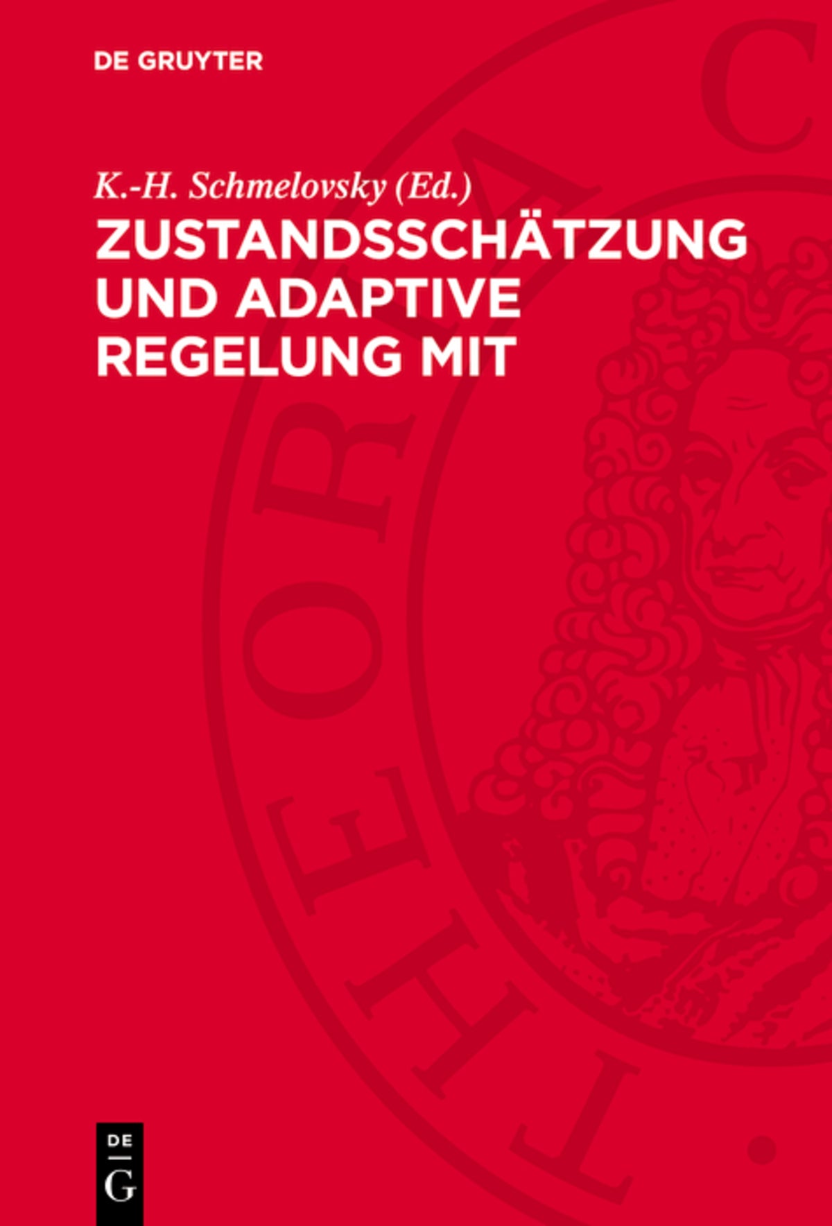 Zustandsschätzung und adaptive Regelung mit mikroelektronischen Mitteln