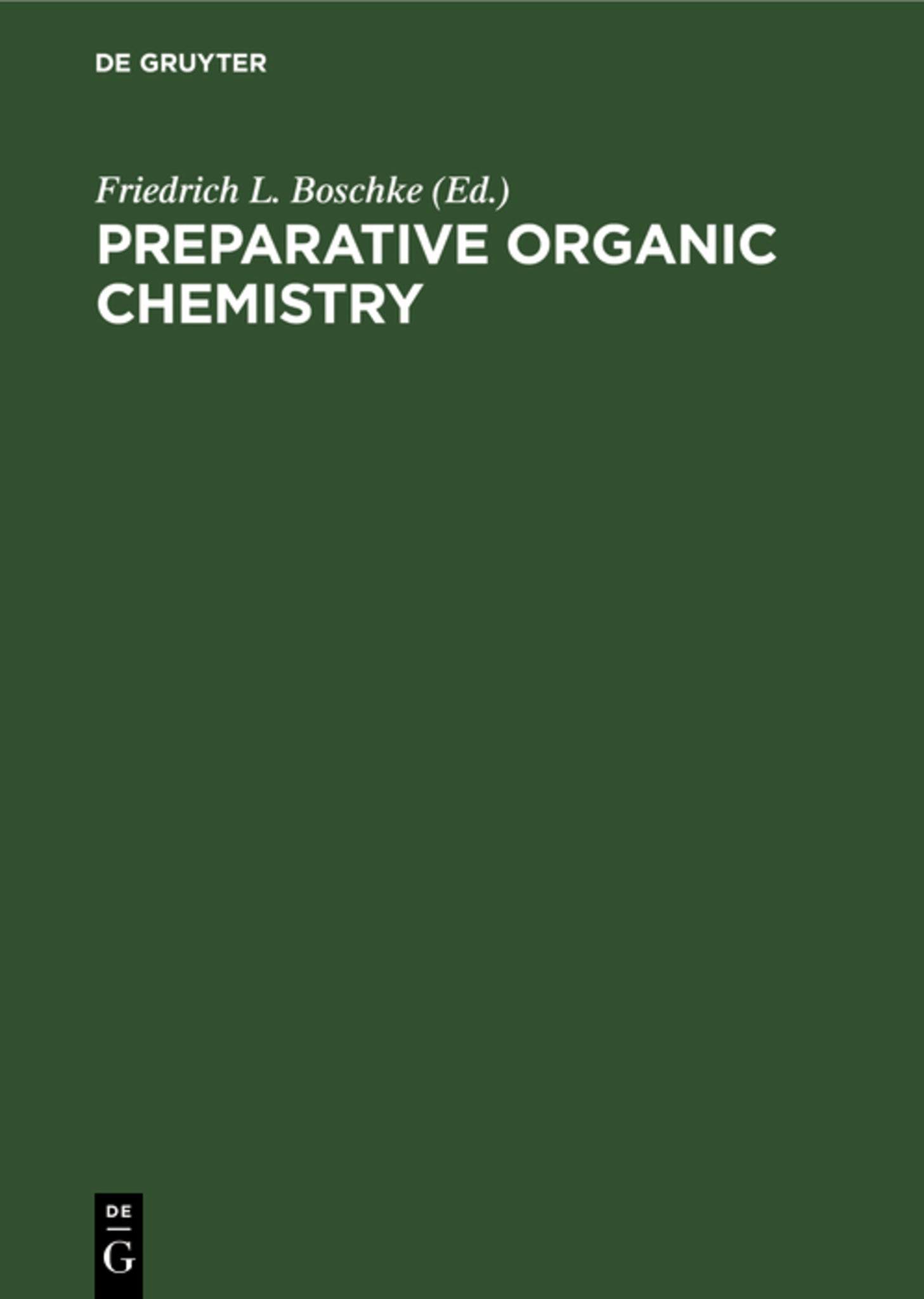 Cover image for Preparative Organic Chemistry ISBN 9783112536834