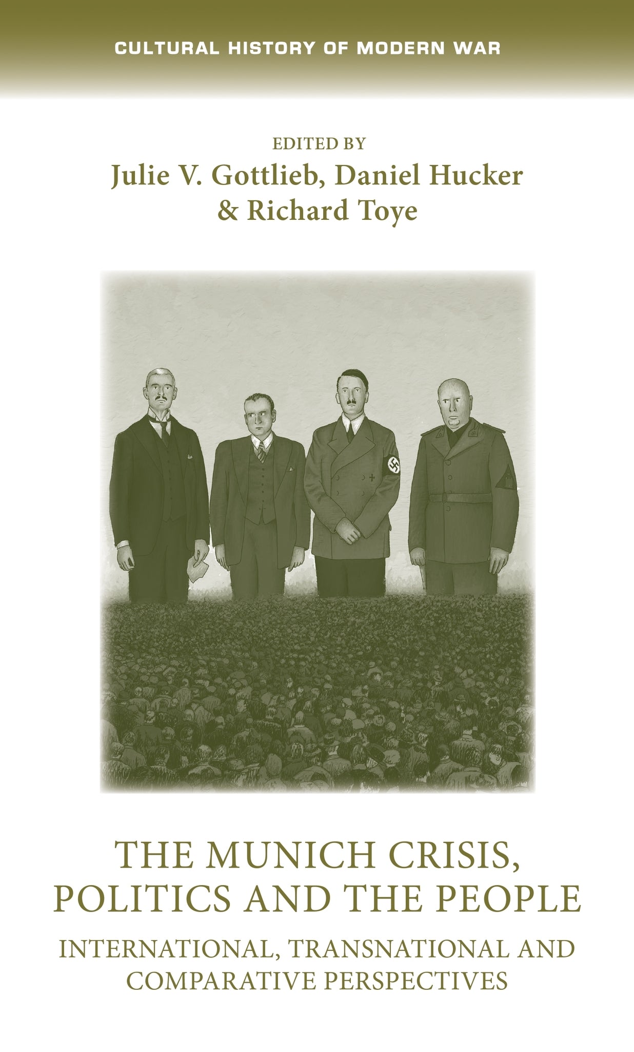 Cover image for The Munich Crisis, politics and the people ISBN 9781526138088