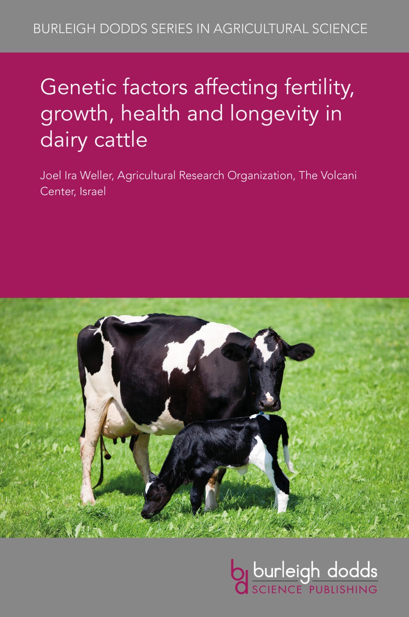 Cover image for Genetic factors affecting fertility, growth, health and longevity in dairy cattle ISBN 9781838791391