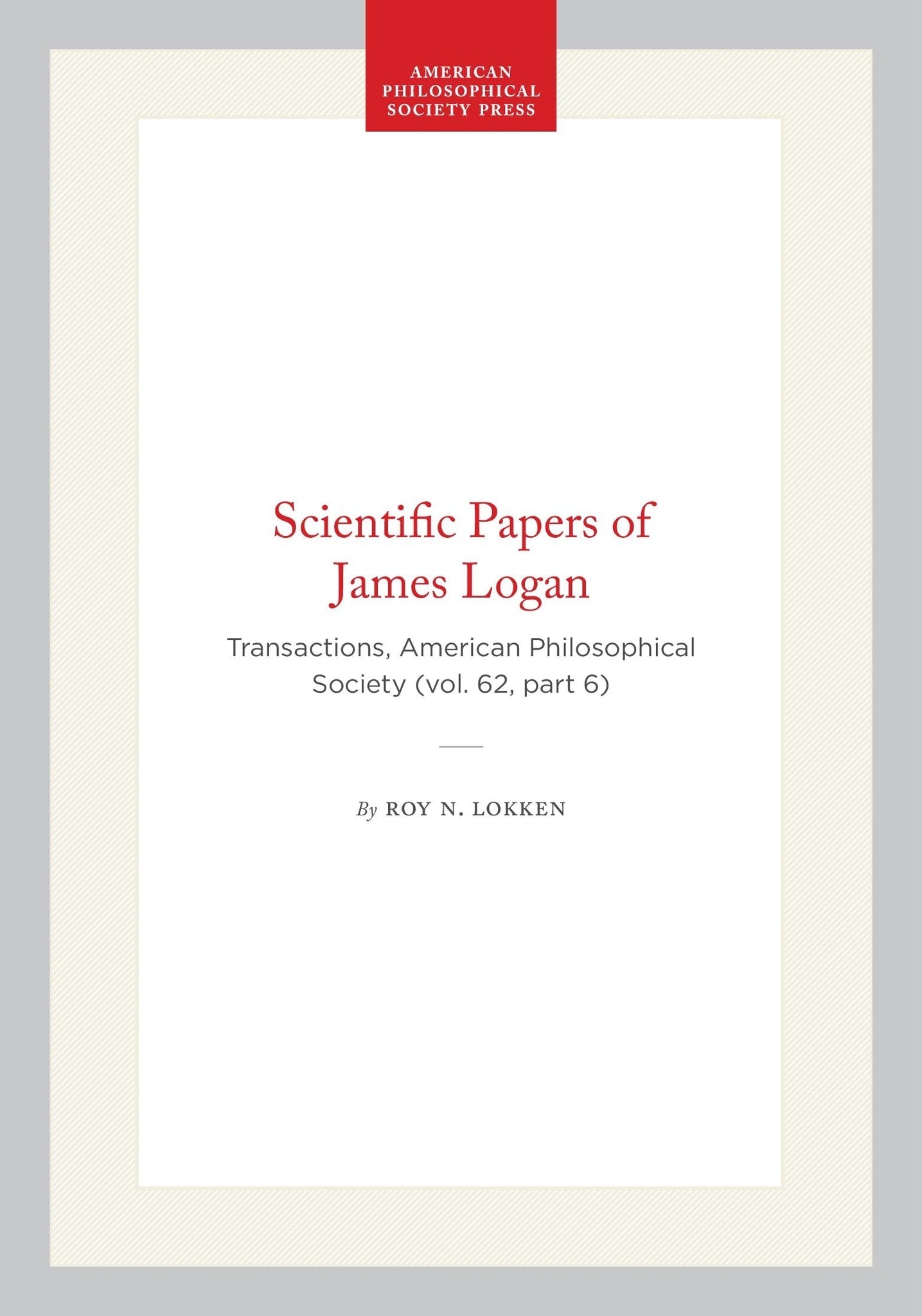 Scientific Papers of James Logan