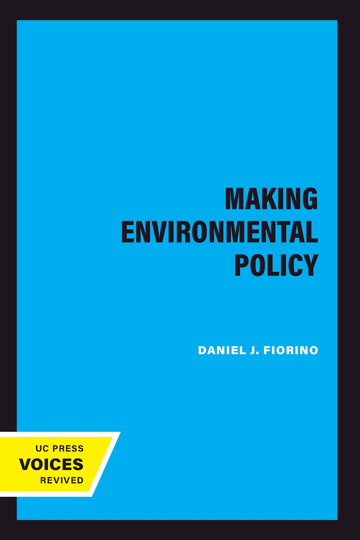 Cover image for Making Environmental Policy ISBN 9780520089181