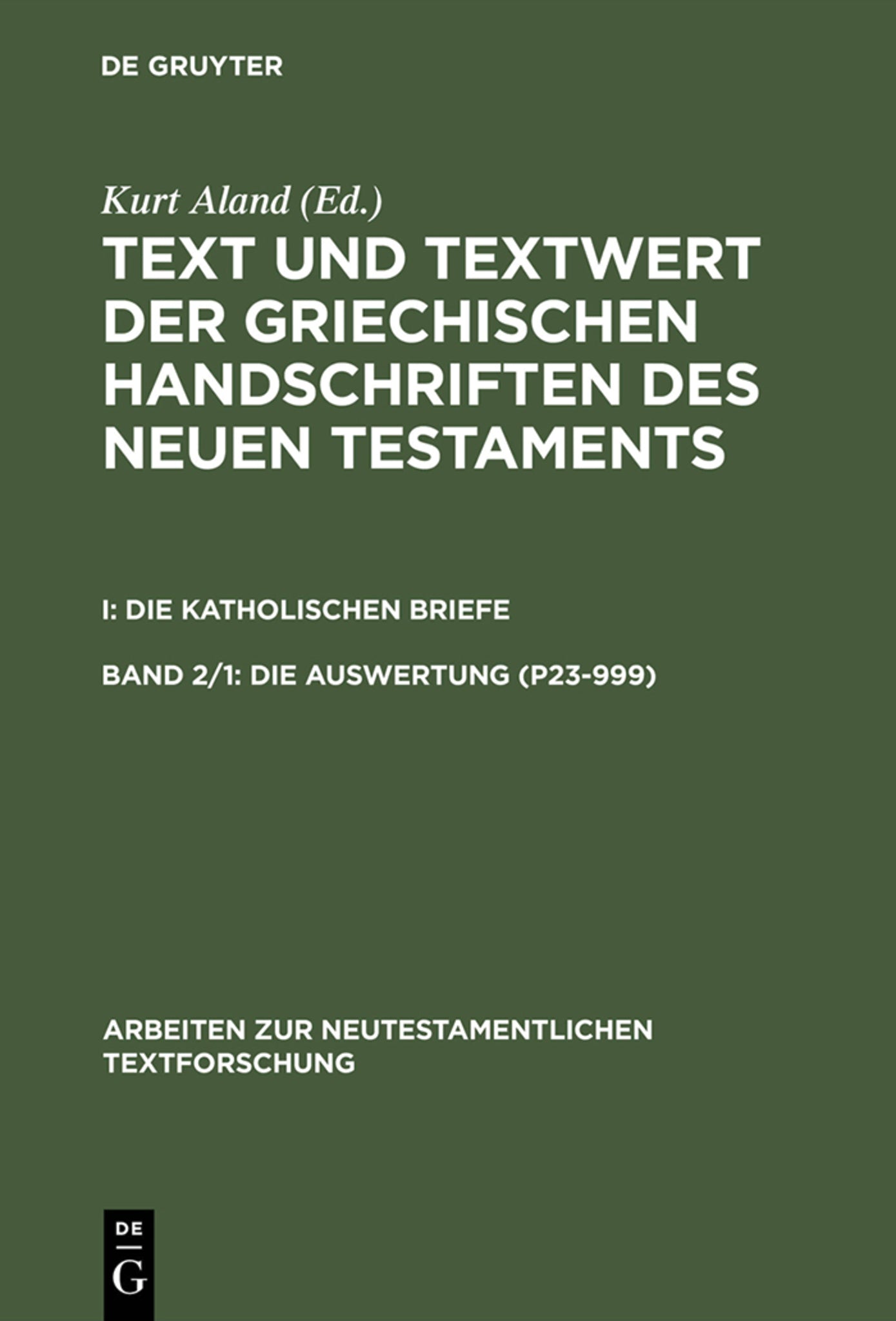 1: Die Auswertung (P23–999). 2: Die Auswertung (1003–2805)