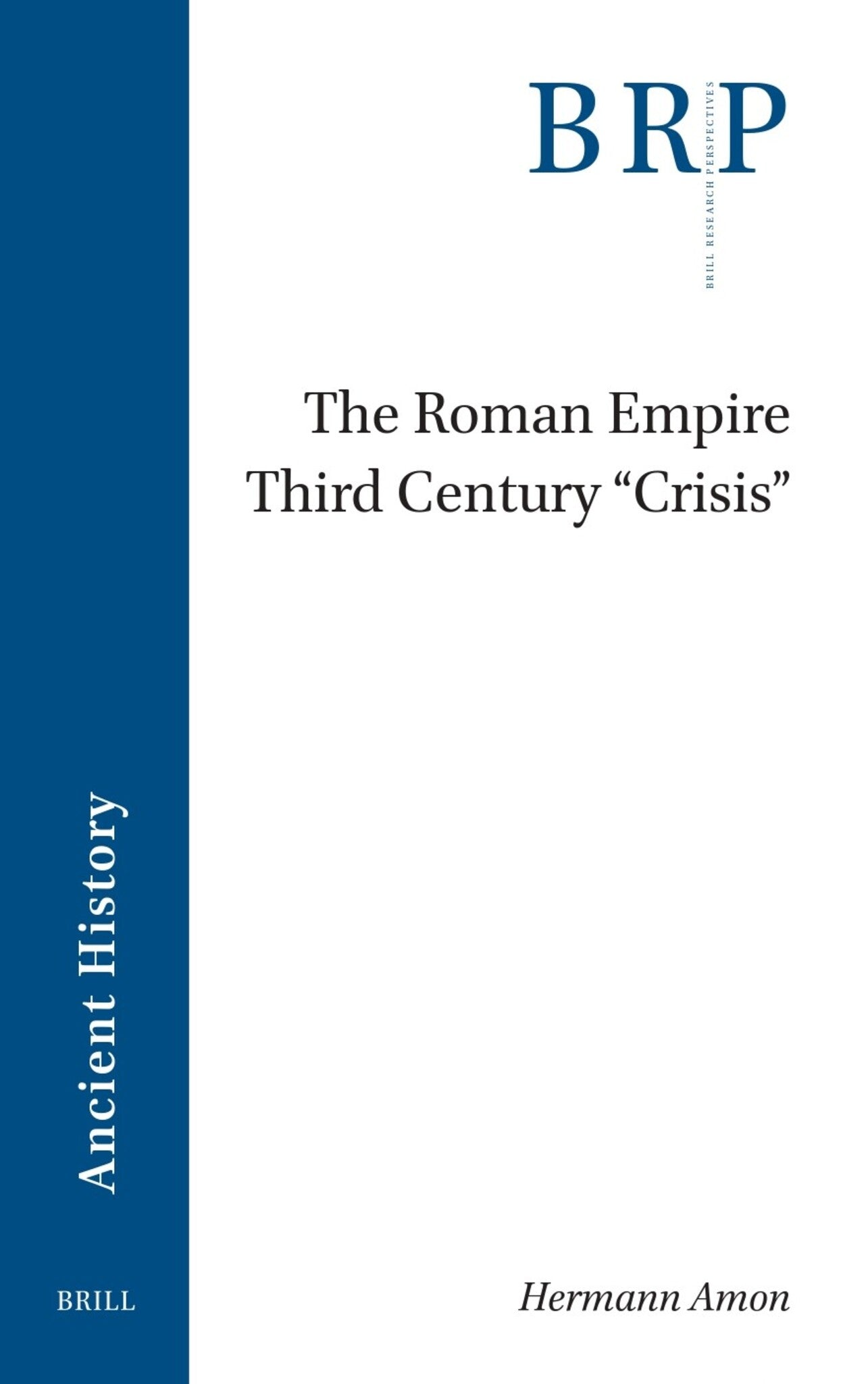 The Roman Empire Third Century 'Crisis'