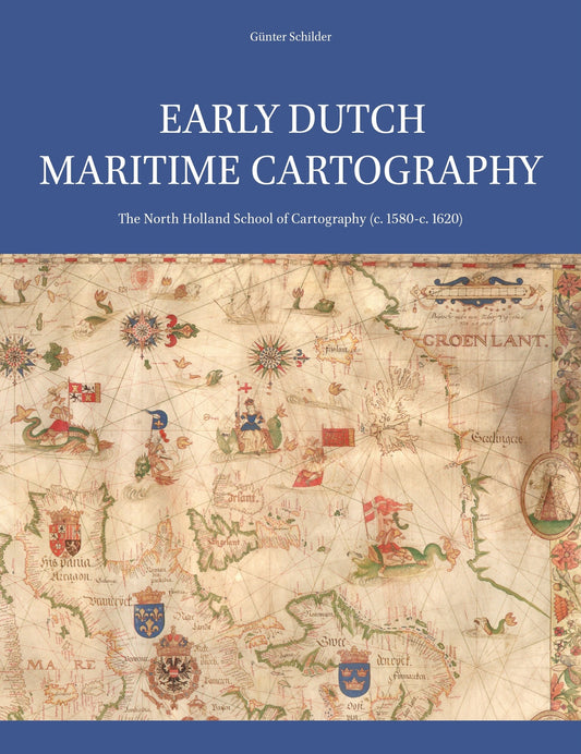 Early Dutch Maritime Cartography