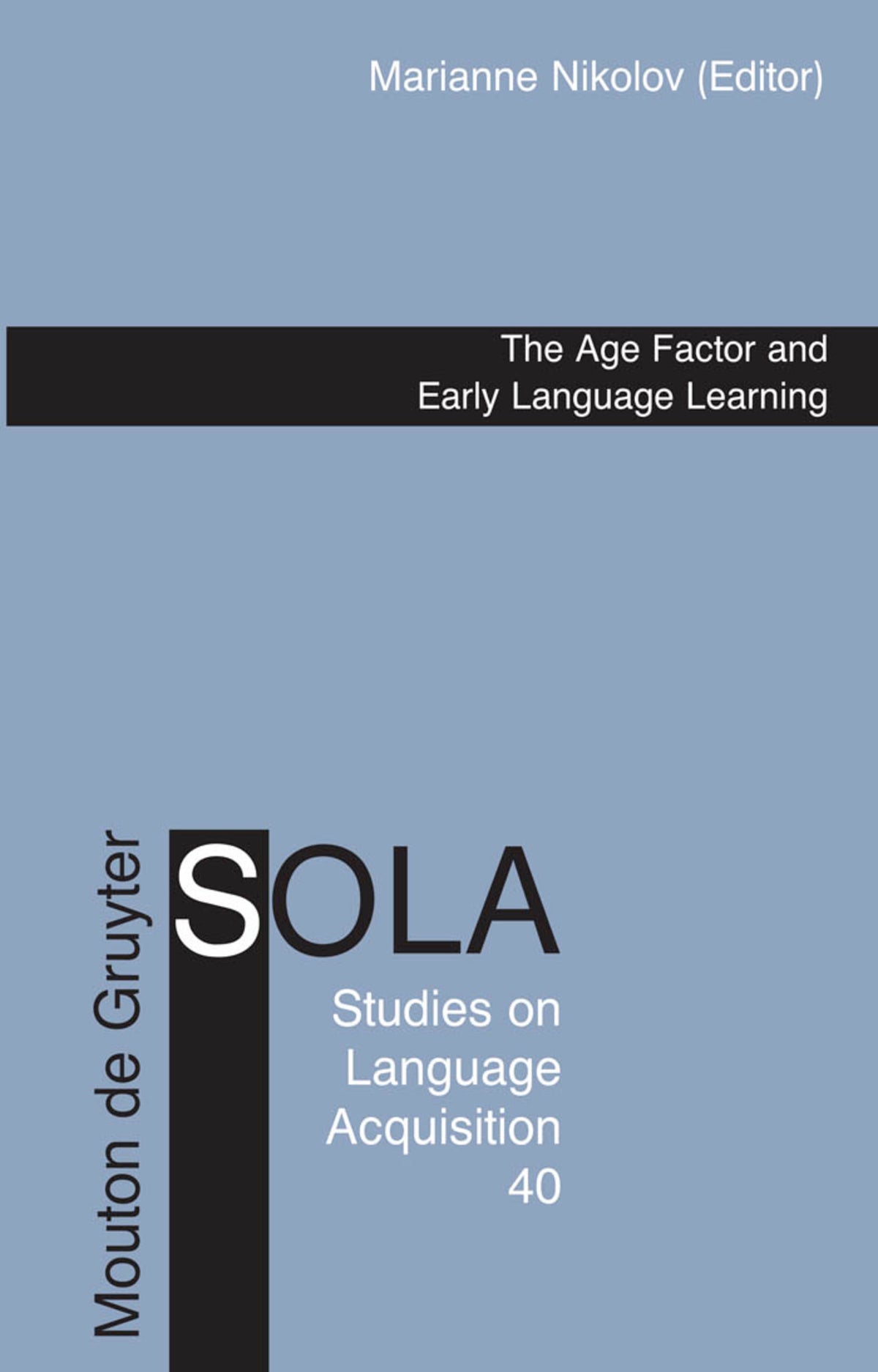 Cover image for The Age Factor and Early Language Learning ISBN 9783110218275