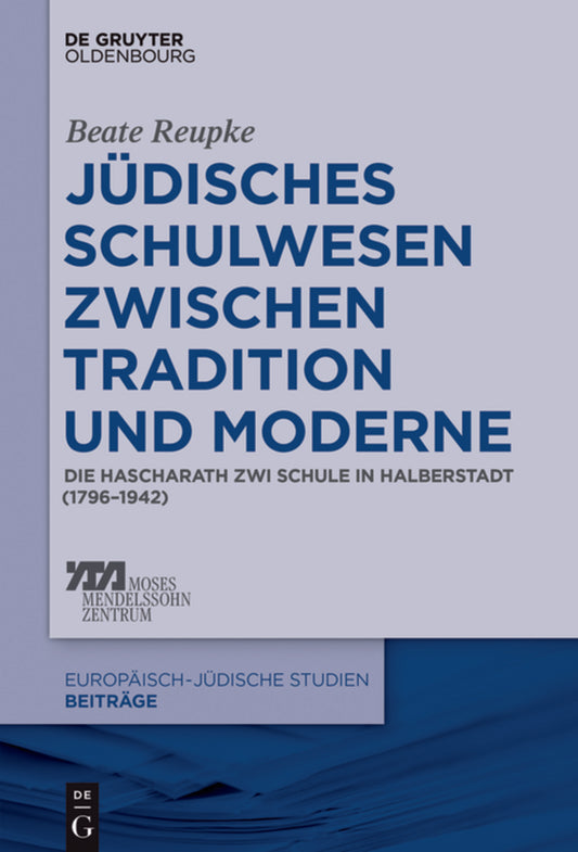 Jüdisches Schulwesen zwischen Tradition und Moderne