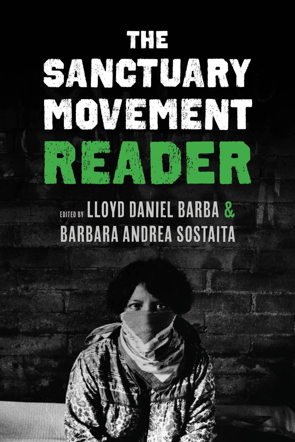 Cover image for The Sanctuary Movement Reader ISBN 9780520424333