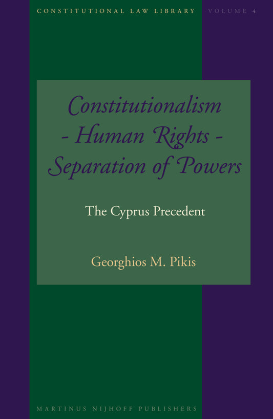 Constitutionalism - Human Rights - Separation of Powers