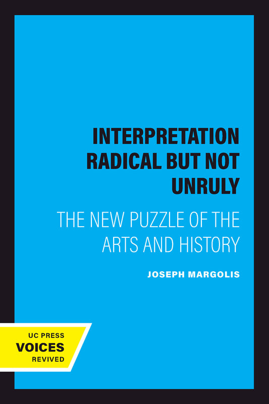 Interpretation Radical but Not Unruly