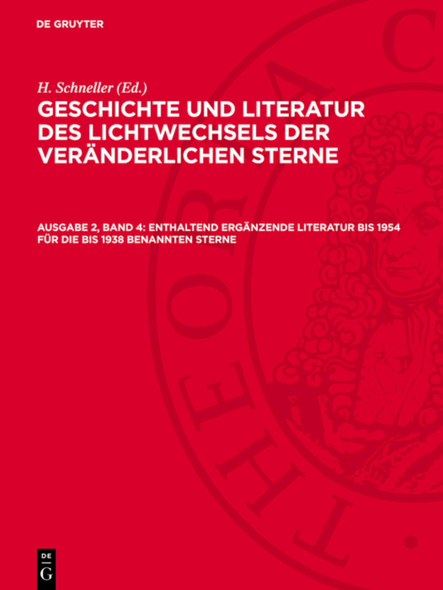 Enthaltend ergänzende Literatur bis 1954 für die bis 1938 benannten Sterne