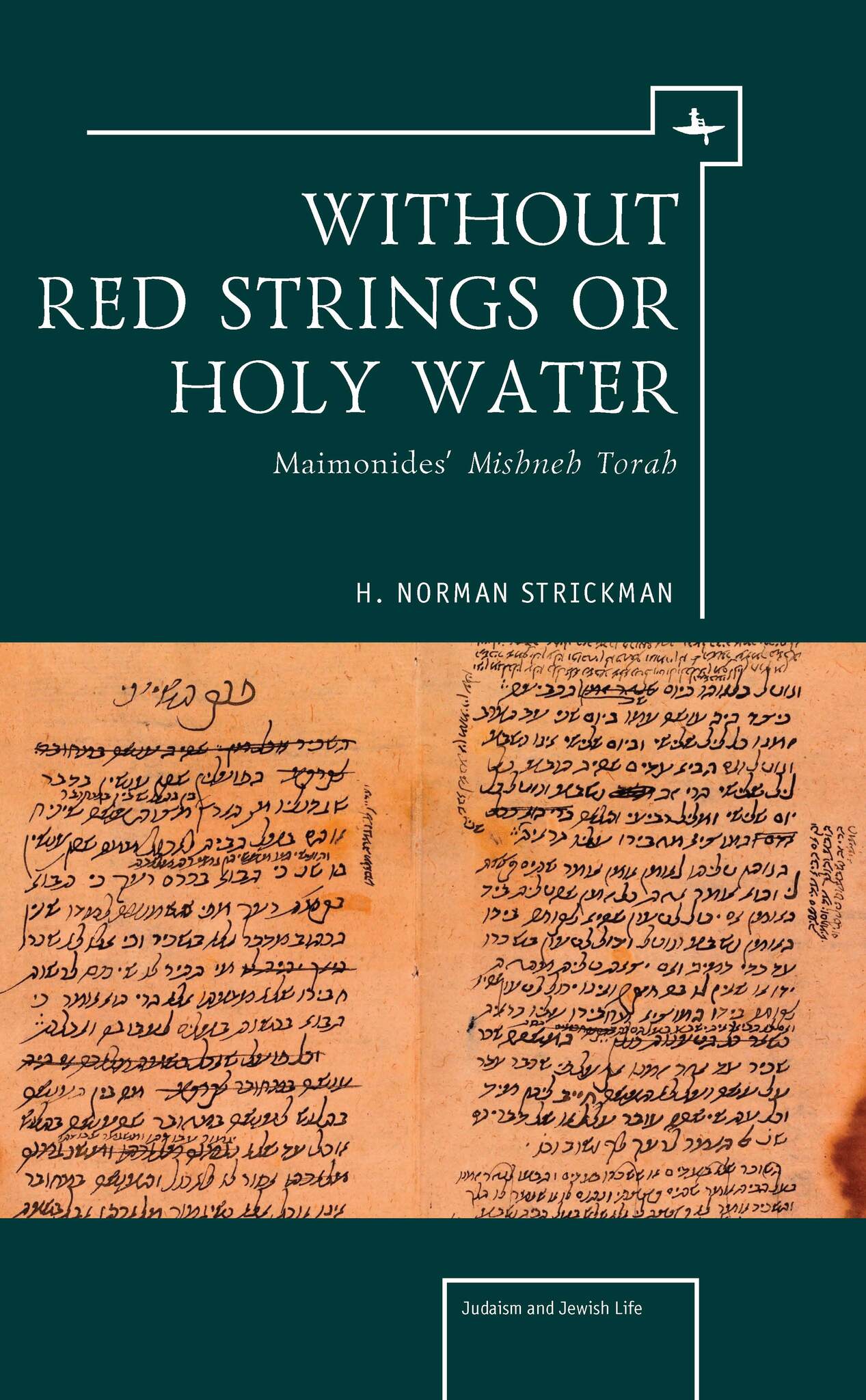 Cover image for Without Red Strings or Holy Water ISBN 9781936235483