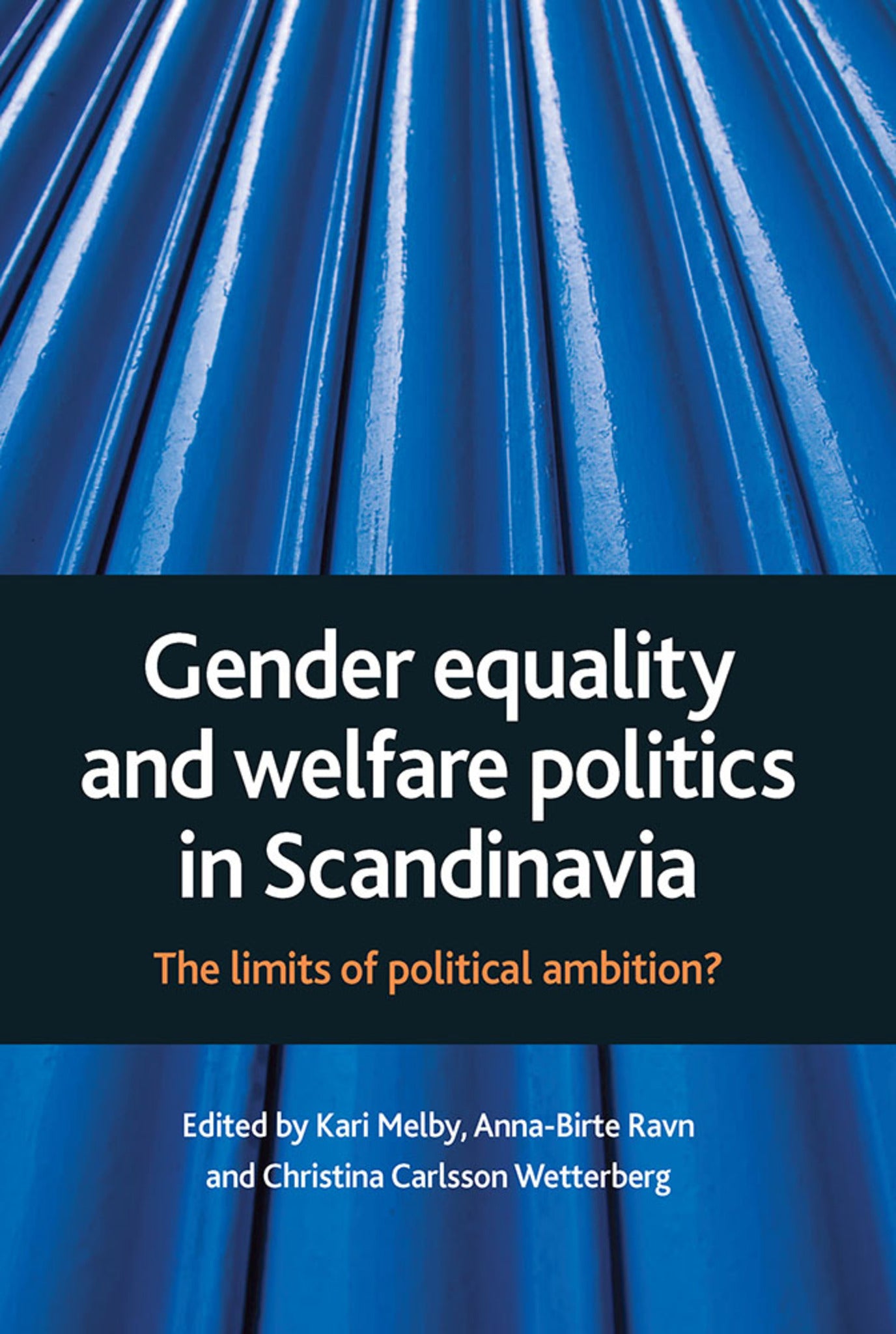 Gender equality and welfare politics in Scandinavia