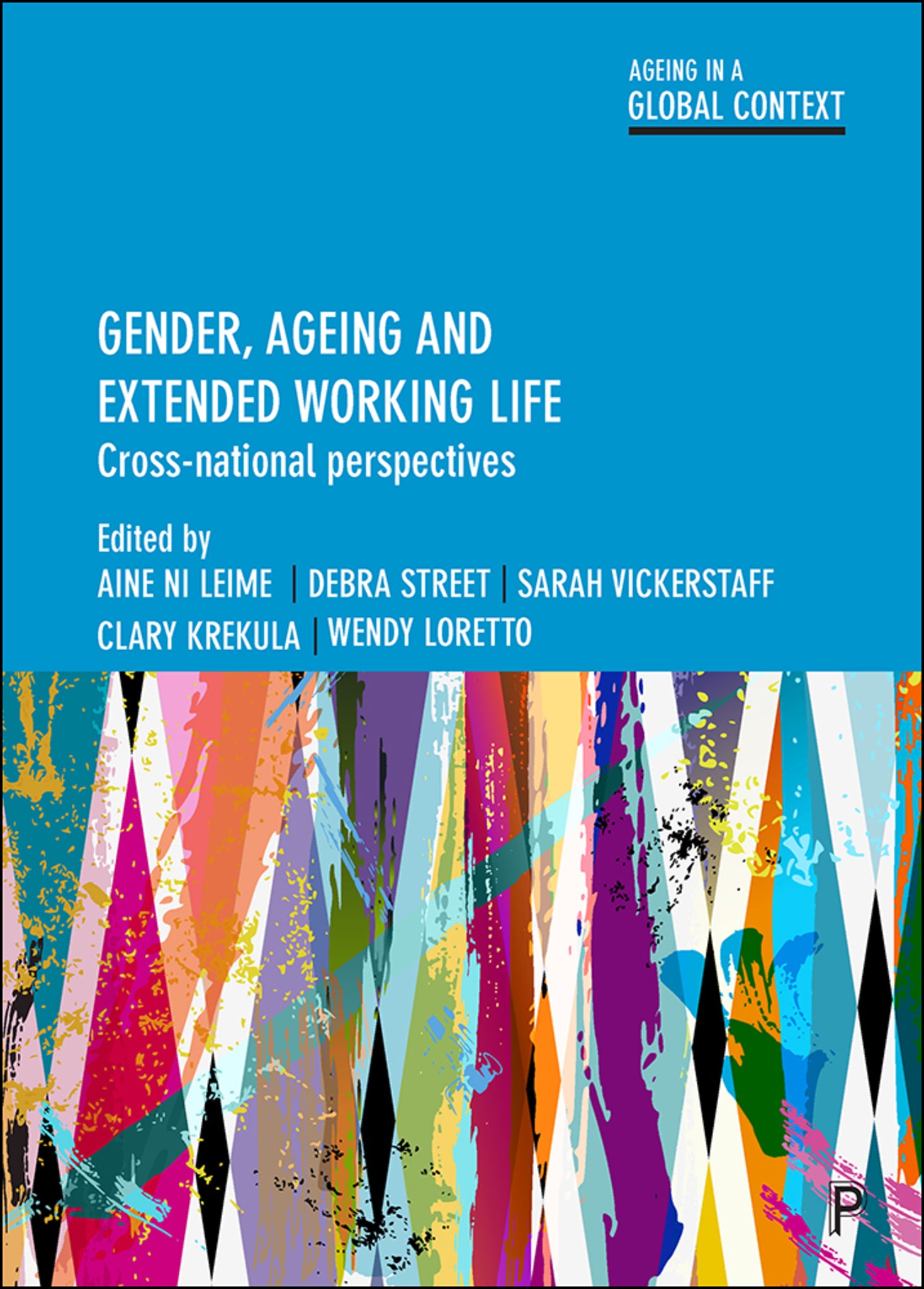 Cover image for Gender, Ageing and Extended Working Life ISBN 9781447325116
