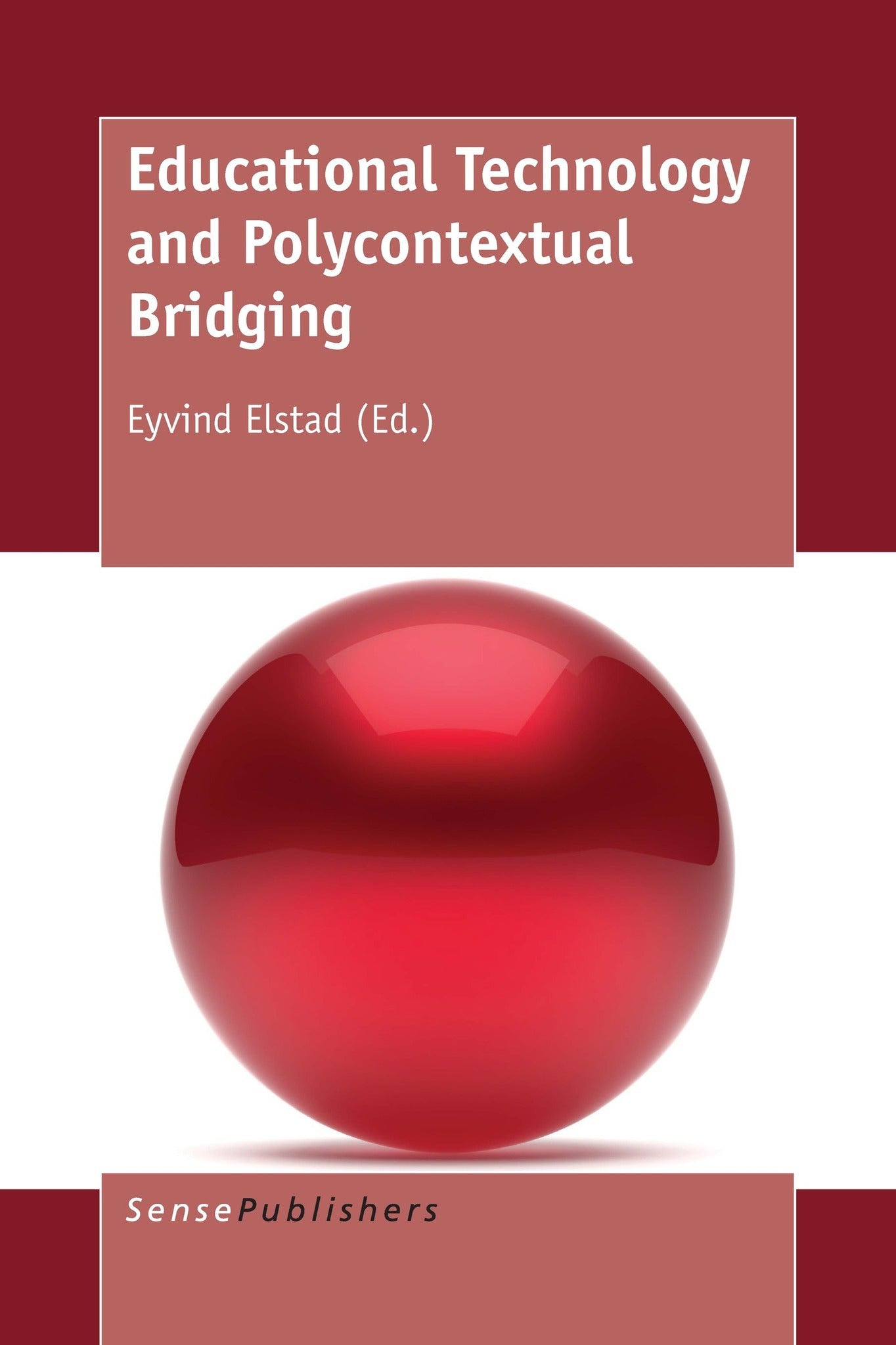 Educational Technology and Polycontextual Bridging