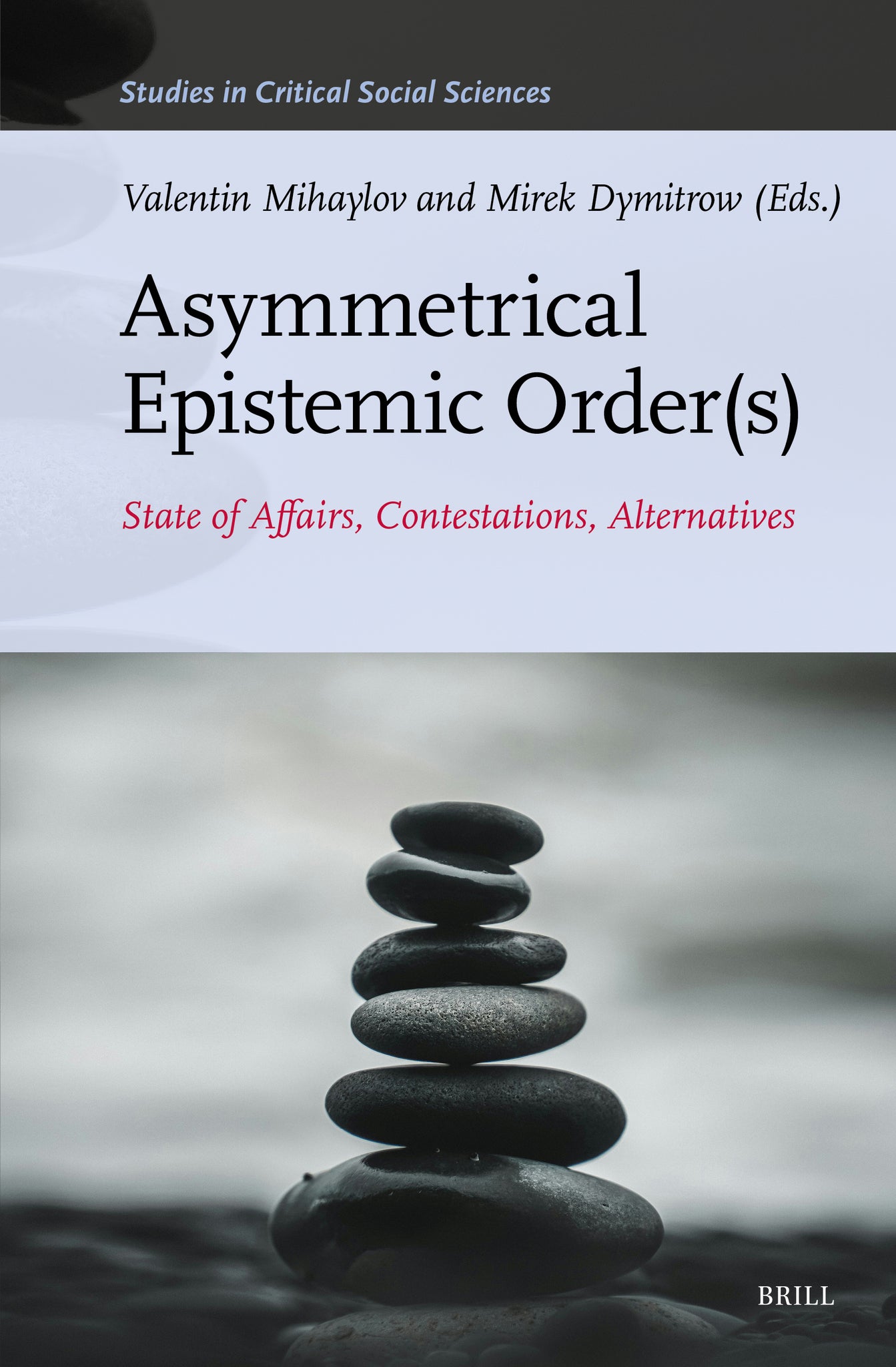 Asymmetrical Epistemic Order(s)