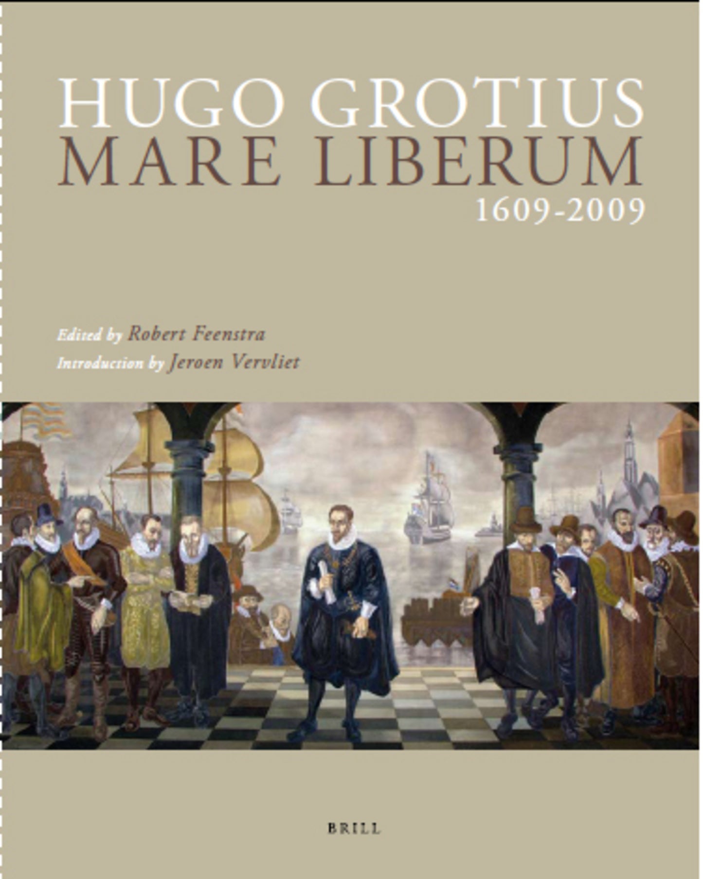 Hugo Grotius Mare Liberum 1609-2009