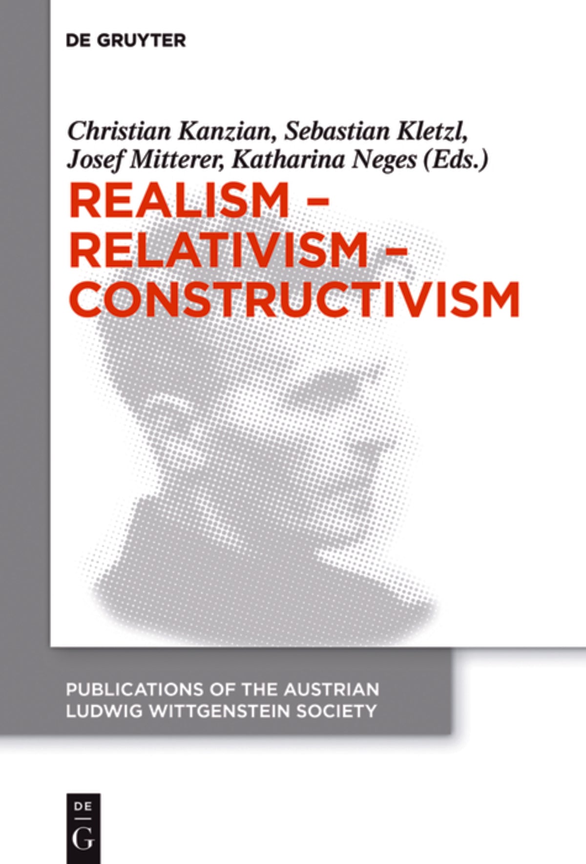Realism - Relativism - Constructivism